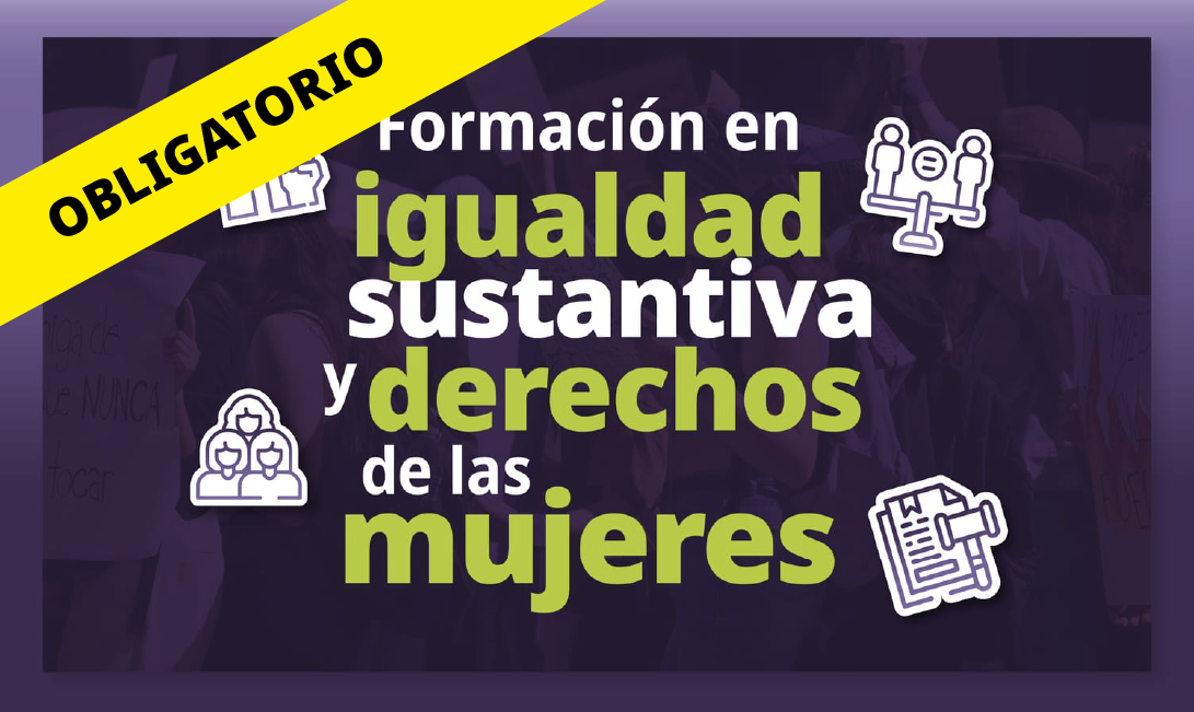 Formación en igualdad sustantiva y derechos de las mujeres